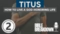 Titus 02: "Be-ist" Thou Awesome