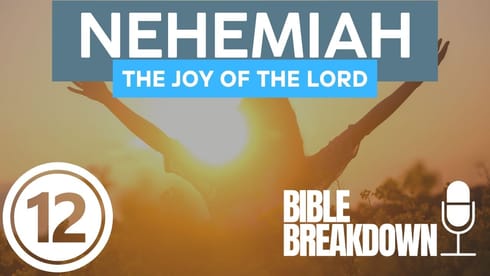 Nehemiah 12: The Joy of God's Favors