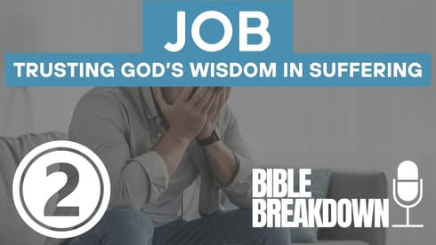 Job 02: God Believes in You More Than You Do