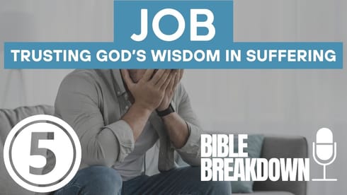 Job 05: Don't Give God the Silent Treatment