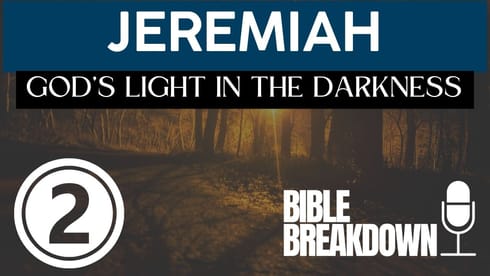 Jeremiah 02: Remember the Good Old Days