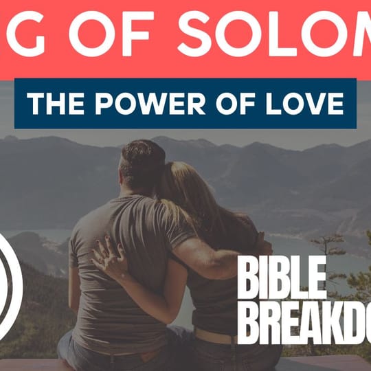 Song of Solomon 02: Love Is in the Air