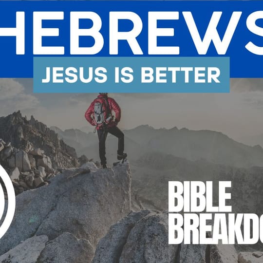 Hebrews 03: Jesus is Better than Mo